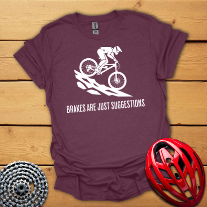 Brakes are just suggestions cycling T-Shirt
