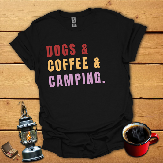 Dogs & Coffee & Camping T-Shirt