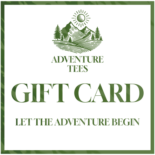 Adventure Tees Gift card - T-Shirt Gift idea for outdoor lovers