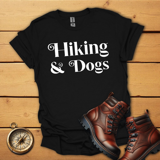 Hiking & Dogs T-Shirt