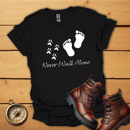 Never walk alone T-Shirt