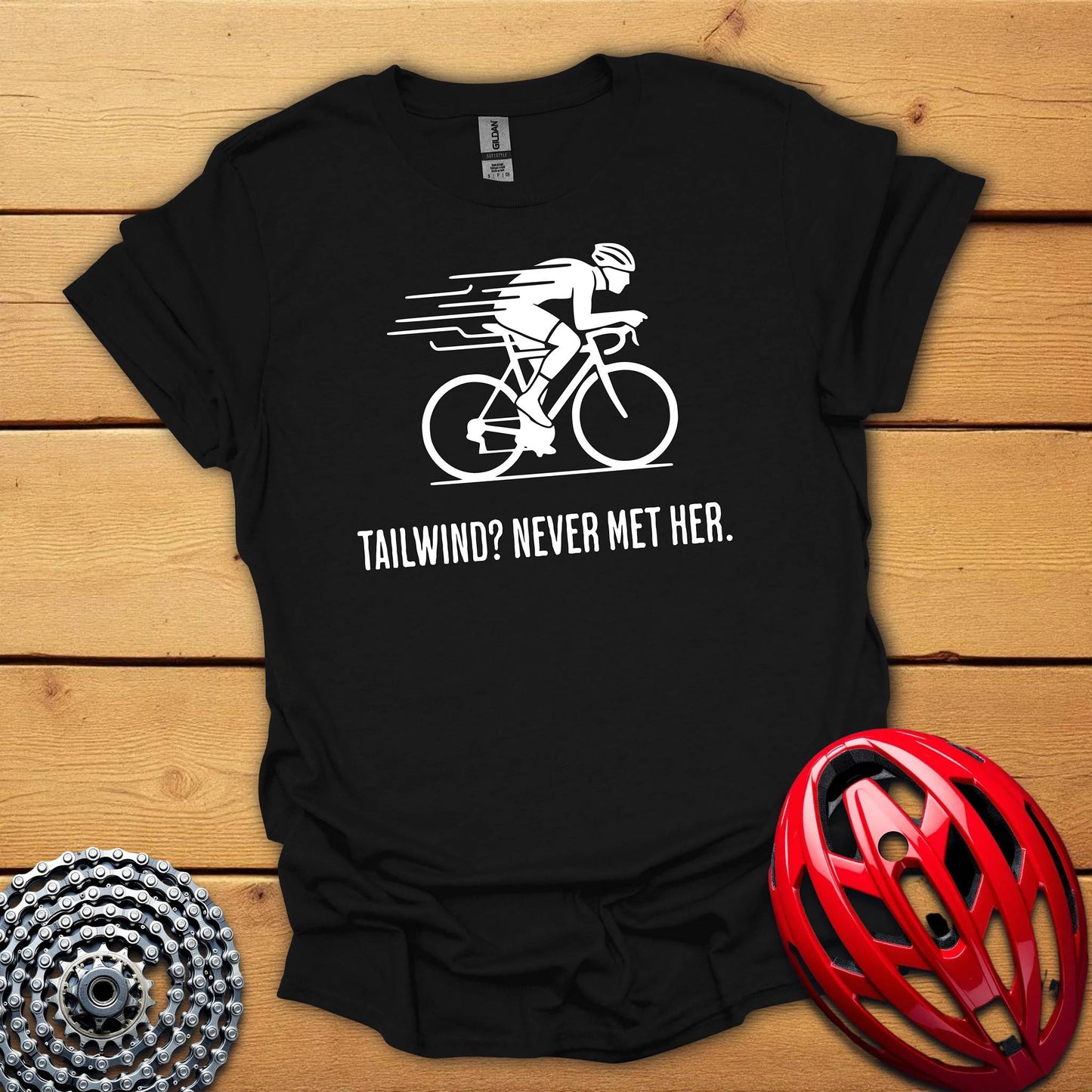 Tailwind ? Never met her cycling T-Shirt