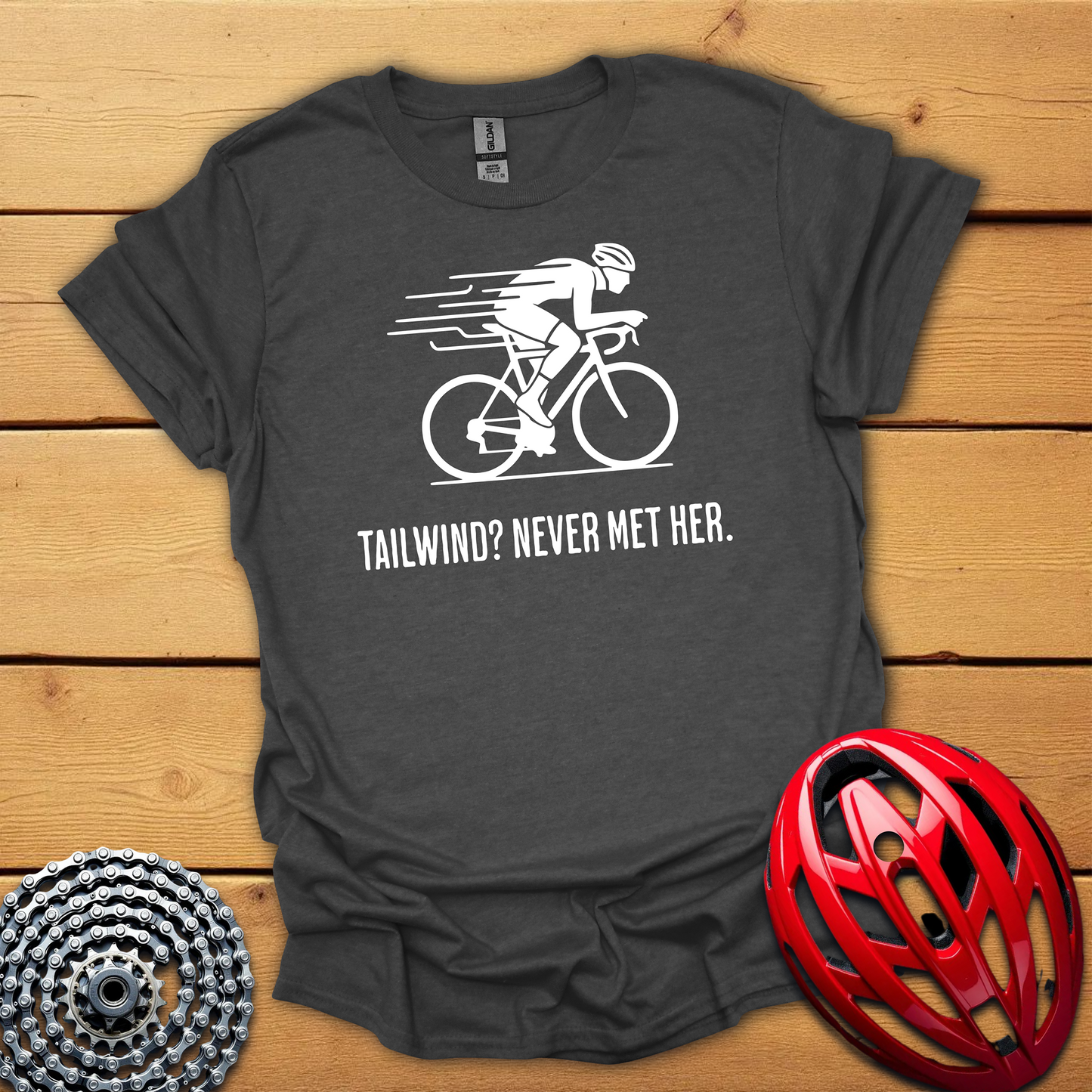 Tailwind ? Never met her cycling T-Shirt
