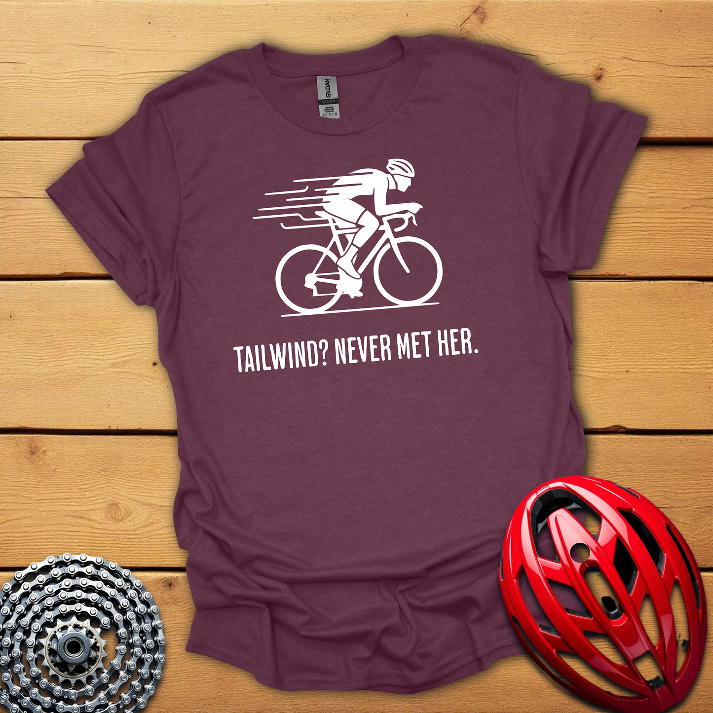 Tailwind ? Never met her cycling T-Shirt